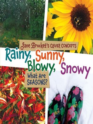 cover image of Rainy, Sunny, Blowy, Snowy